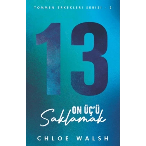 On Üç’ü Saklamak Tommen Erkekleri Serisi - 2