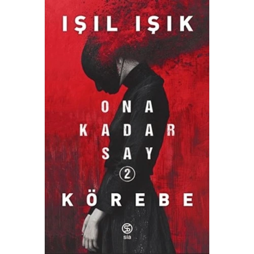 Ona Kadar Say 2 - Körebe