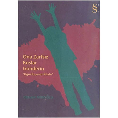Ona Zarfsız Kuşlar Gönderin  Uğur Kaymaz Kitabı