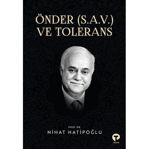 Önder (S.A.V.) ve Tolerans
