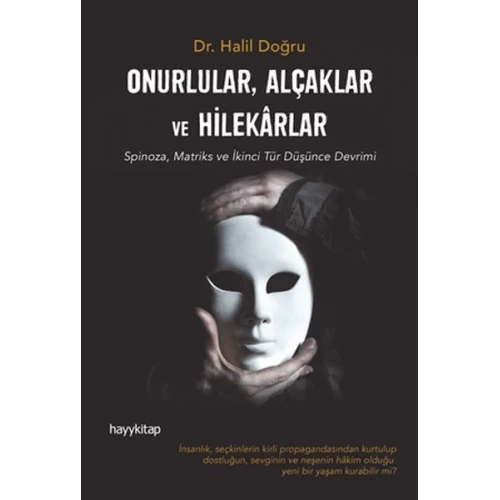 Onurlular Alçaklar ve Hilekarlar