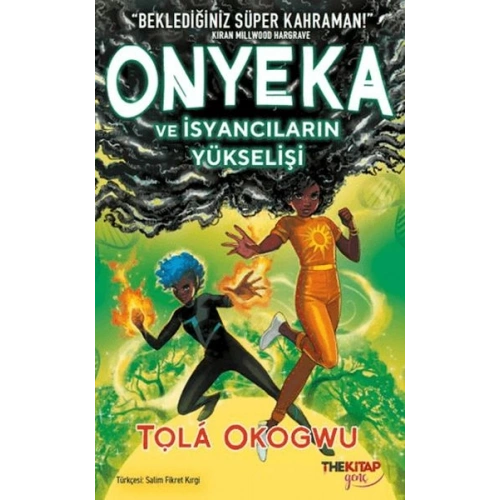 Onyeka ve İsyancıların Yükselişi