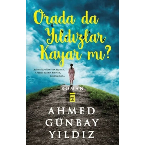 Orada da Yıldızlar Kayar mı ?