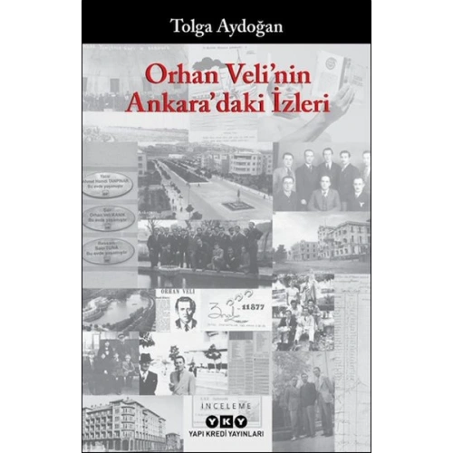 Orhan Velinin Ankaradaki İzleri