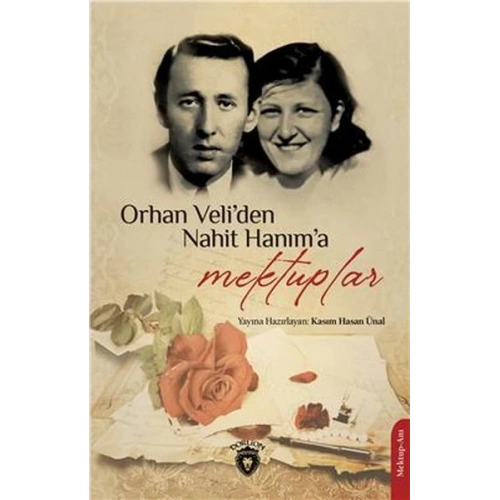 Orhan Veliden Nahit Hanıma Mektuplar