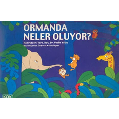 Ormanda Neler Oluyor?