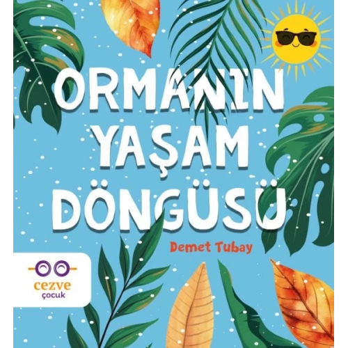 Ormanın Yaşam Döngüsü