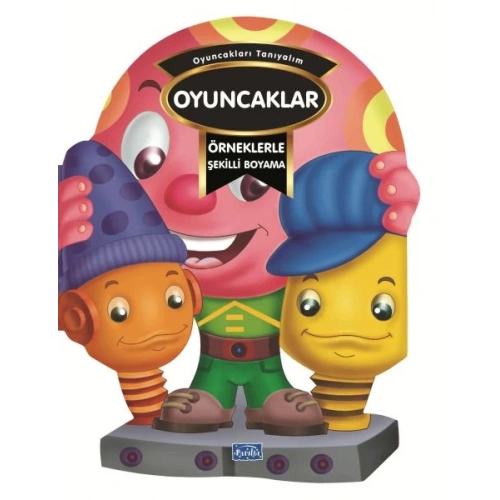 Örneklerle Şekilli Boyama - Oyuncaklar