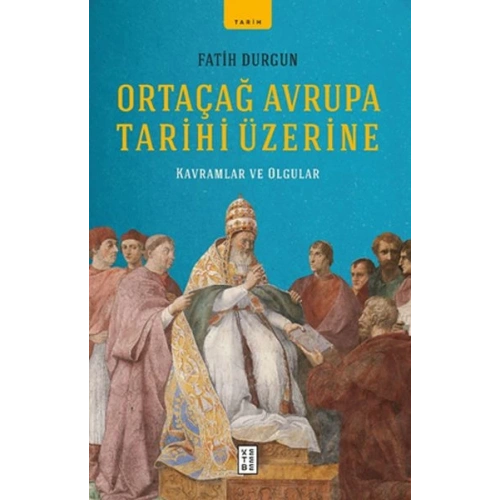 Ortaçağ Avrupa Tarihi Üzerine