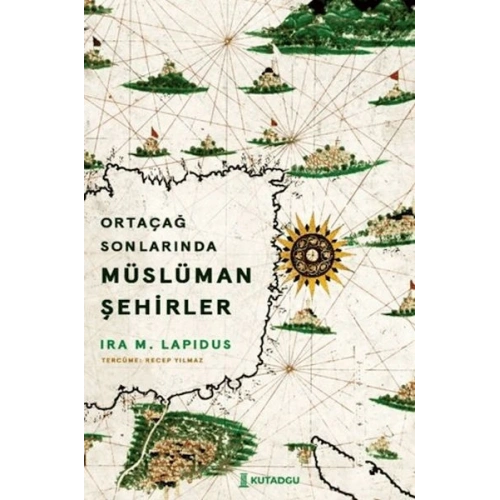 Ortaçağ Sonlarında Müslüman Şehirler