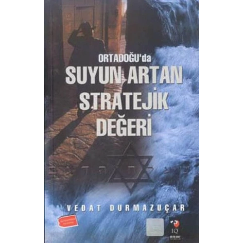 Ortadoğuda Suyun Artan Stratejik Değeri