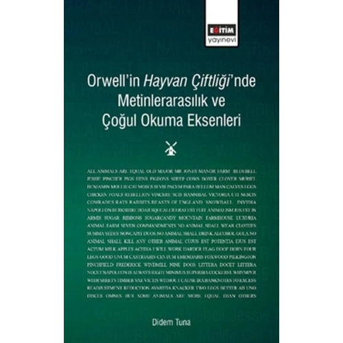 Orwellin Hayvan Çiftliğinde Metinlerarasılık ve Çoğul Okuma Eksenleri