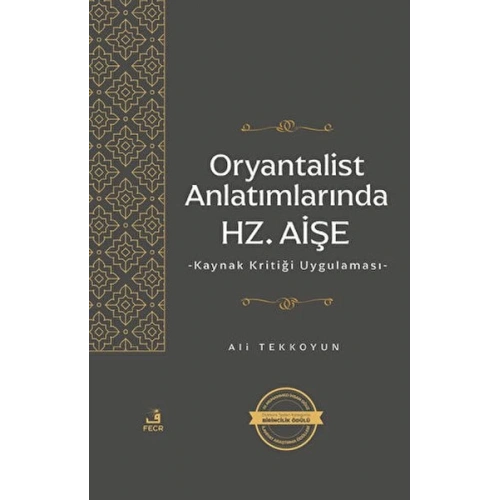 Oryantalist Anlatımlarında Hz. Aişe