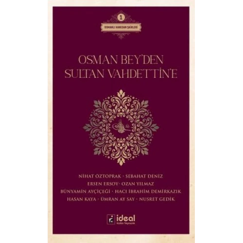 Osman BeyDen Sultan VahdettinE