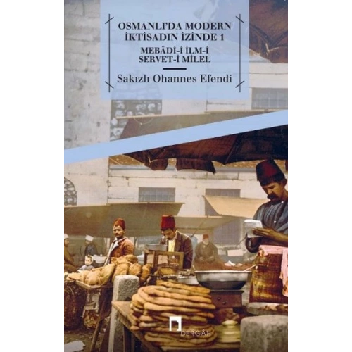 Osmanlıda Modern İktisadın İzinde 1