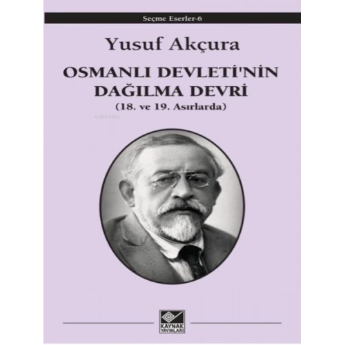 Osmanlı Devletinin Dağılma Devri
