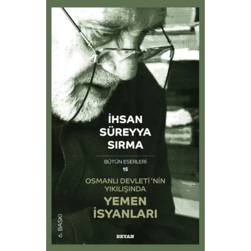 Osmanlı Devletinin Yıkılışında Yemen İsyanları