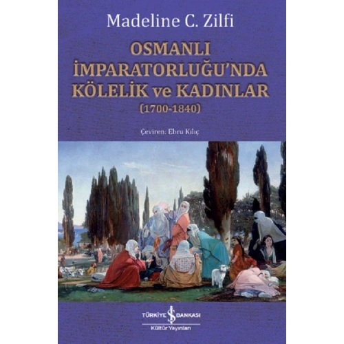 Osmanlı İmparatorluğunda Kölelik ve Kadınlar