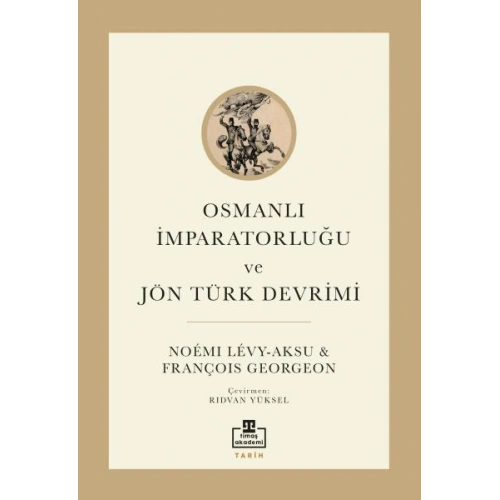 Osmanlı İmparatorluğu ve Jön Türk Devrimi