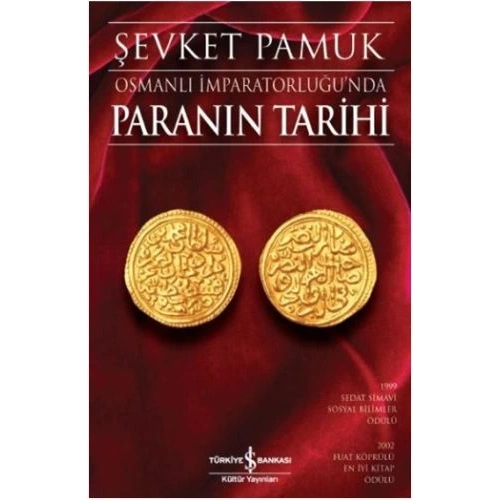 Osmanlı İmparatorluğunda Paranın Tarihi