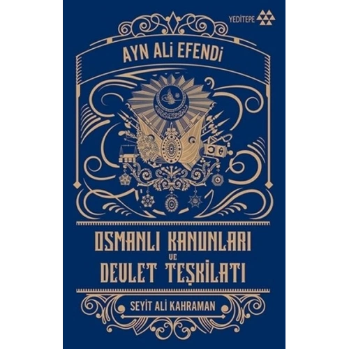 Osmanlı Kanunları ve Devlet Teşkilatı