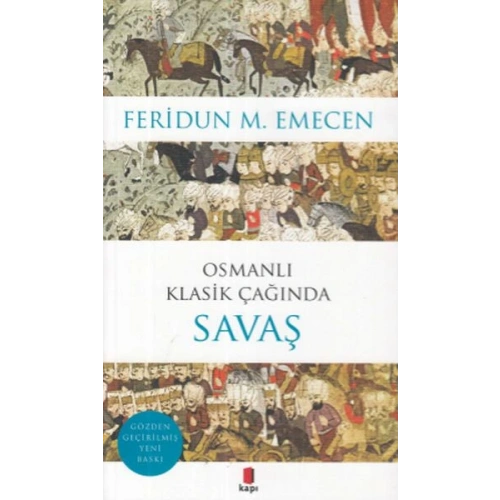 Osmanlı Klasik Çağında Savaş