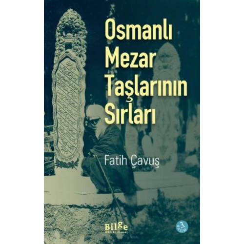 Osmanlı Mezar Taşlarının Sırları