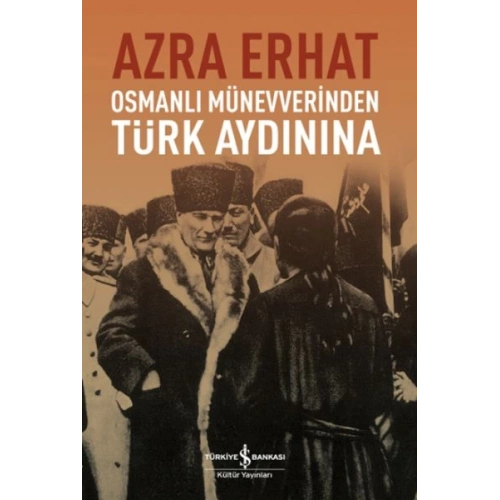 Osmanlı Münevverinden Türk Aydınına