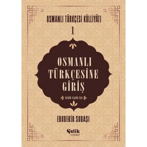 Osmanlı Türkçesine Giriş