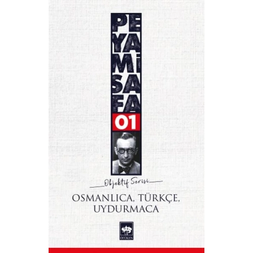 Osmanlıca,Türkçe,Uydurmaca (objektif:1)