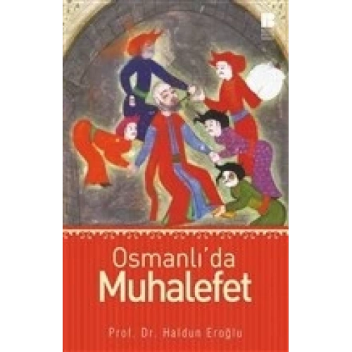 Osmanlı’da Muhalefet