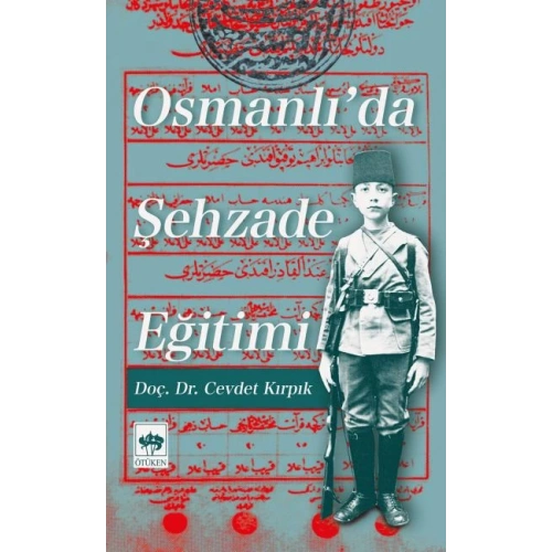 Osmanlıda Şehzade Eğitimi