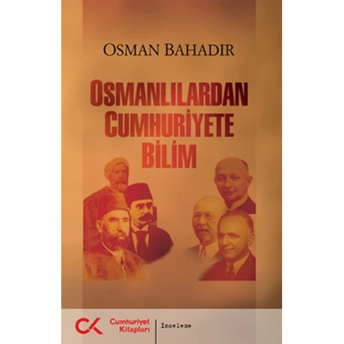 Osmanlılardan Cumhuriyete Bilim