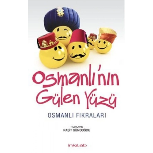 Osmanlı’nın Gülen Yüzü