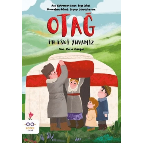 Otağ – En Eski Yuvamız