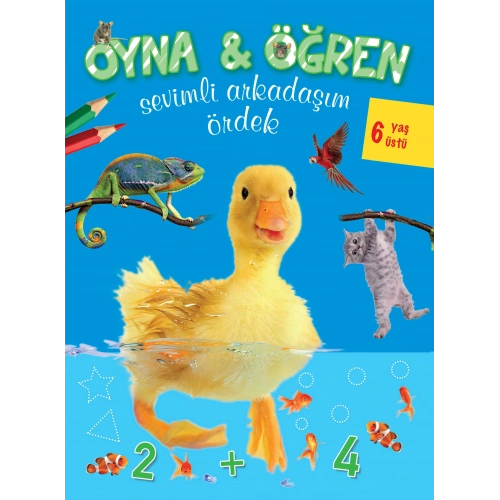 Oyna Öğren Sevimli Arkadaşım Ördek 6 Yaş Üstü