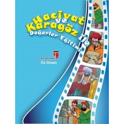 Öz Güven / Hacivat ve Karagöz ile Değerler Eğitimi