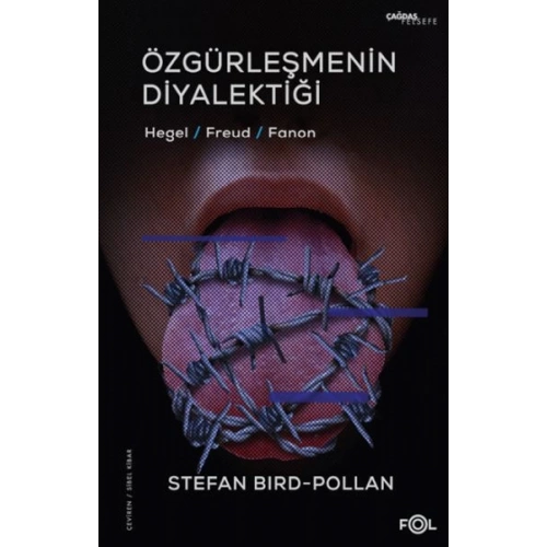 Özgürleşmenin Diyalektiği -Hegel, Freud, Fanon