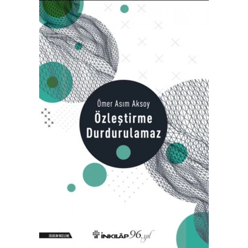 Özleştirme Durdurulamaz