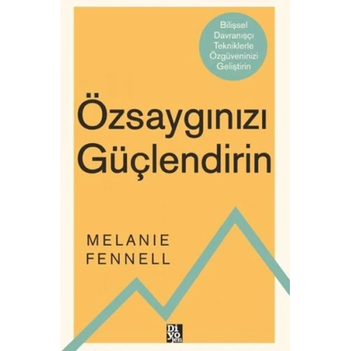 Özsaygınızı Güçlendirin