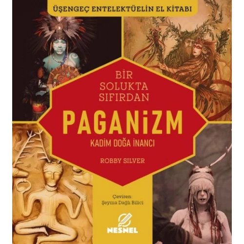 Paganizm Kadim Doğa İnancı