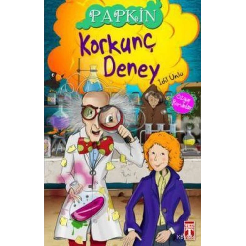 Papkin-Korkunç Deney 3