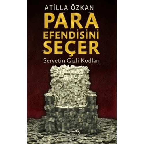 Para Efendisini Seçer