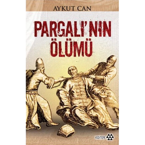 Pargalı’nın Ölümü