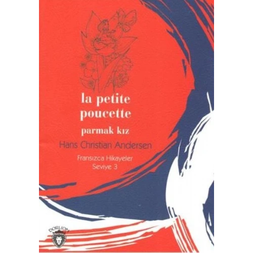 Parmak Kız Fransızca Hikayeler Seviye 3