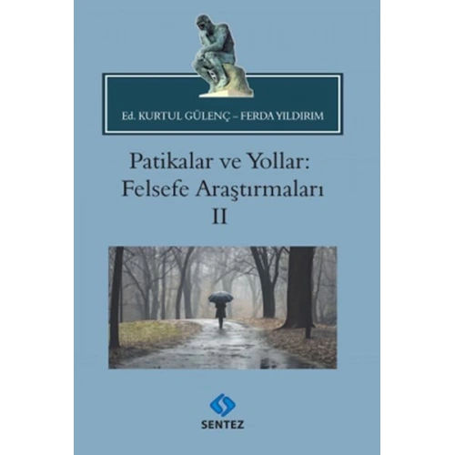 Patikalar ve Yollar: Felsefe Araştırmaları II