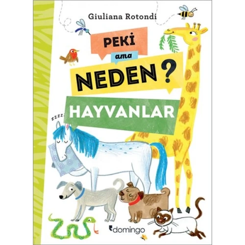 Peki Ama Neden? - Hayvanlar