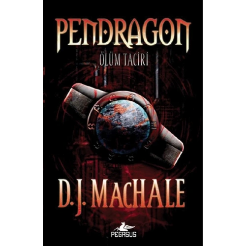Pendragon 1 - Ölüm Taciri