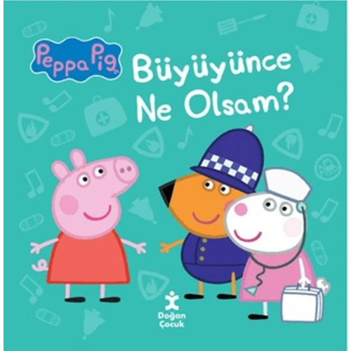 Peppa Pig - Büyüyünce Ne Olsam?