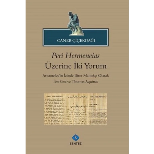 Peri Hermeneias Üzerine İki Yorum